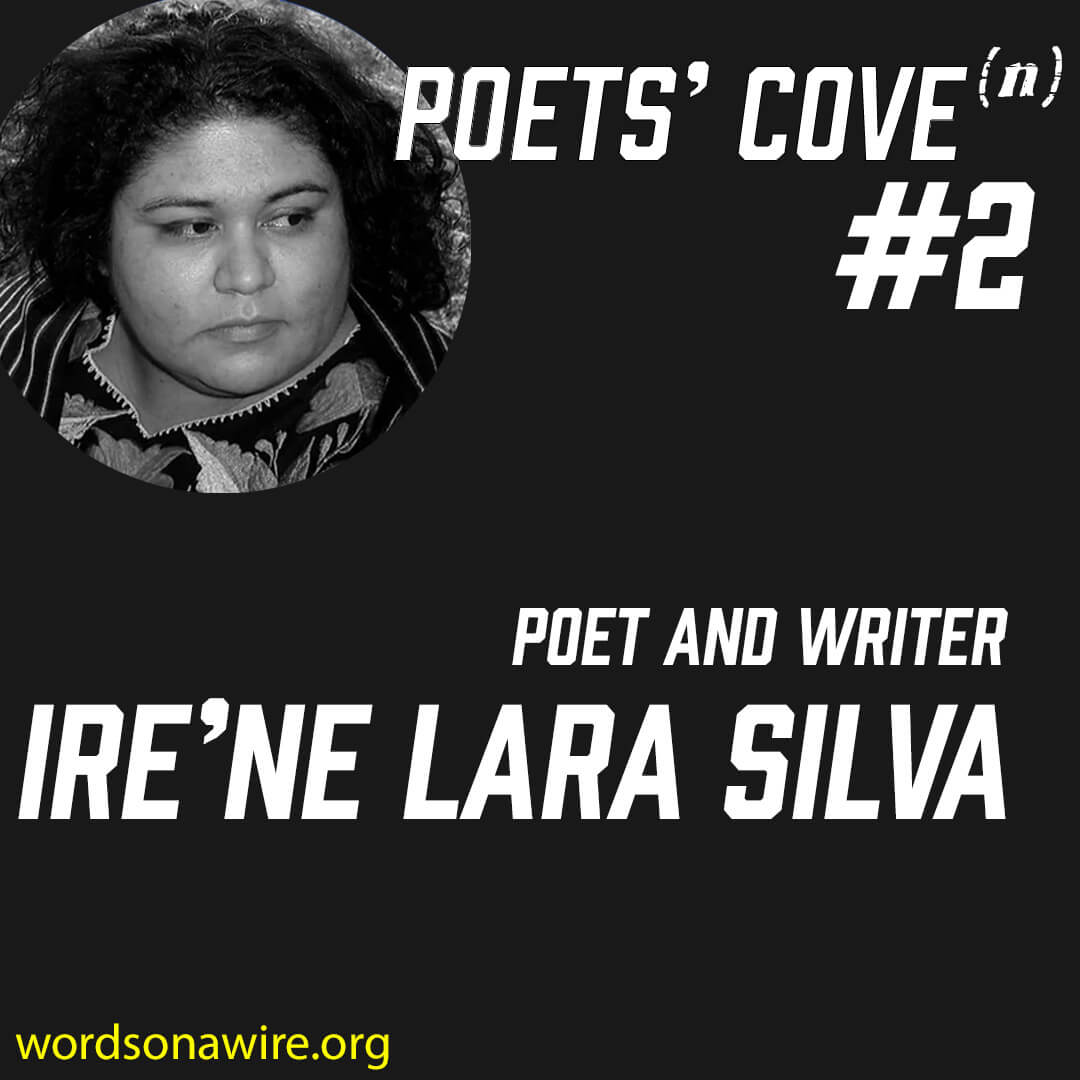 Poets Cove invites poet and writer Ir'ne Lara Silva